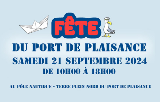 Fête du Port de Plaisance Le 21 sept 2024