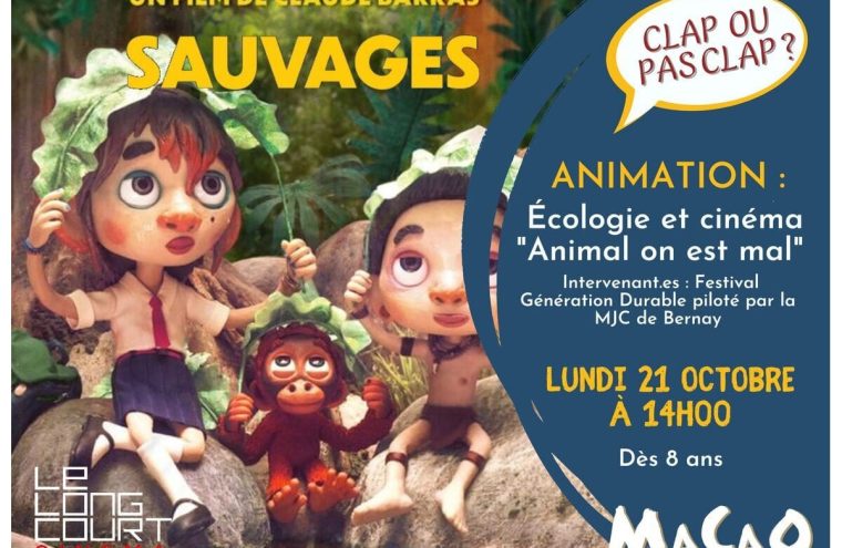 Clap ou pas clap : "Sauvages" + Animation