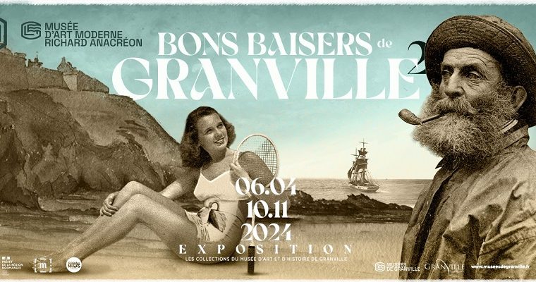 Exposition "Bons Baisers de Granville 2"