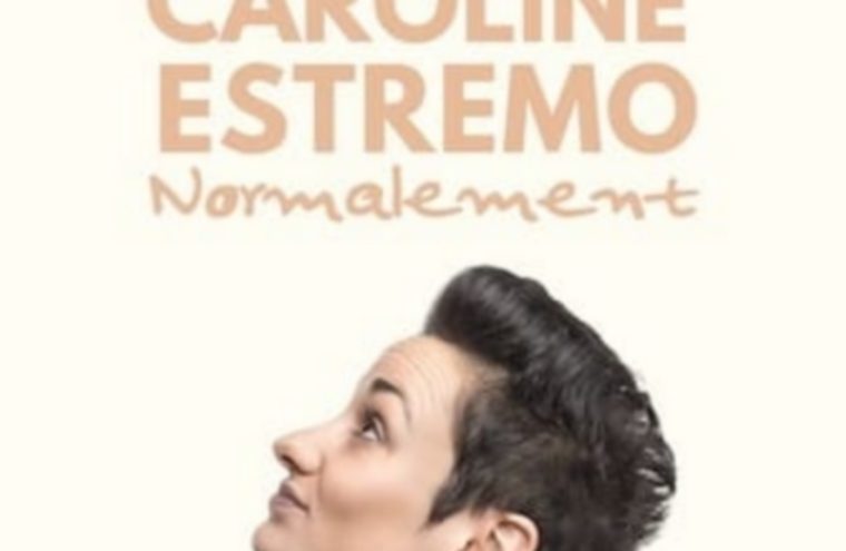 Spectacle - Caroline Estremo, 