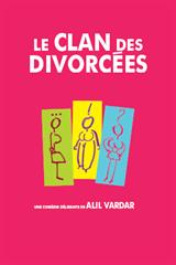 Theâtre Le Clan des Divorcées au Cadran à Evreux