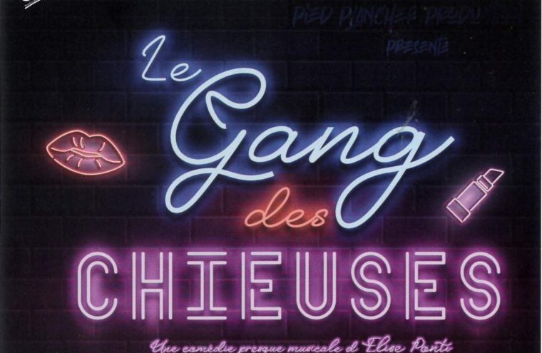 le gang des chieuses